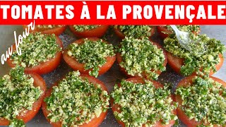 Tomates à la Provençale au four [upl. by Letreece]