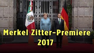 Merkel Zitter Premiere 2017  Angela Merkel CDU Wackel Attacke bei Nationalhymne  Mexiko 10062017 [upl. by Barbara-Anne]