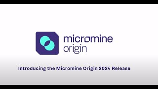 Micromine Momentum 2024 Origin Product Showcase [upl. by Yorgerg]