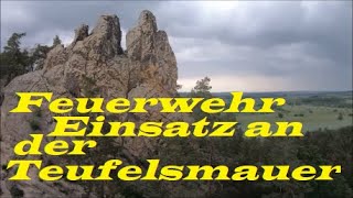 Tour mit Feuerwehreinsatz an der Teufelsmauer [upl. by Karrah972]