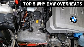 TOP 5 REASONS BMW OVERHEATS [upl. by Cornall]