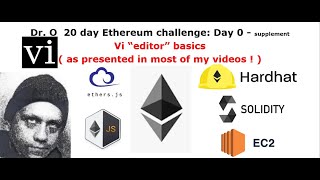 Basic utilization of quotviquot editor software  supplement to dro 20 day ethereum challenge [upl. by Erait33]