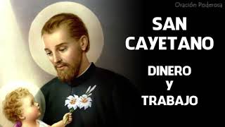 Oración a San Cayetano para dinero y trabajo urgente [upl. by Laucsap]