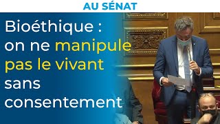 On ne manipule pas le vivant sans consentement  Stéphane Ravier Bioéthique [upl. by Georglana]