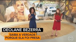 REPORTAGEM FANTÁSTICO DEOLANE BEZERRA  PARTE 2 [upl. by Eciram]