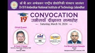 19th Convocation Dr B R Ambedkar NIT Jalandhar 16th March 2024 [upl. by Wyon]