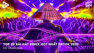 Nonstop 2023 TikTok  Nhạc Trend TikTok Remix 2023  Nonstop 2023 Vinahouse Bay Phòng Bass Cực Mạnh [upl. by Leidag626]