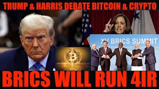 OMG TRUMP amp HARRIS DEBATE BITCOIN amp CRYPTO BRICS WILL RUN 4IR [upl. by Scott618]