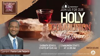 Brixton SDA Online Worship Service II Communion Service with Pastor Luis Fajardo [upl. by Eisenhart]