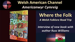 All the Folk Book Discussion  A Welsh Folklore Road Trip [upl. by Akeinahs]