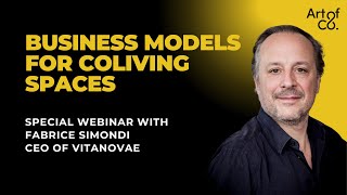 Coliving Business Models  Masterclass with Fabrice Simondi [upl. by Cuyler]