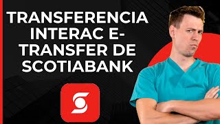 Depósito de Interac ETransfer en Scotiabank  Agregar Dinero con Interac ETransfer en Scotiabank [upl. by Nitsyrc]