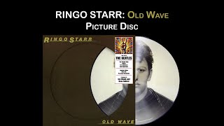 Ringo Starr  Picture Disc  Old Wave CFUSA [upl. by Dekow]