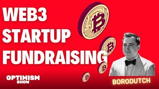 How to Raise Funds For Your Startup  Web3  Blockchain  Optimism Show [upl. by Yolande]