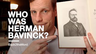 Who Was Herman Bavinck  The Man His Works and His Theology Dutch NeoCalvinism [upl. by Quartus294]