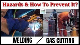 Welding and Gas Cutting Safety  Welding and Gas Cutting Hazards and Preventive Measures [upl. by Rebbecca]