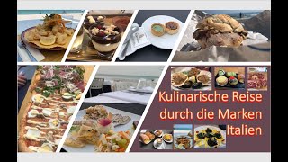 Kulinarische Reise durch die Marken Italien  Die Marche ein Paradies für Feinschmecker Impressionen [upl. by Asen]