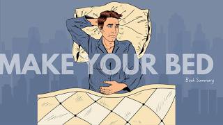 Make Your Bed by Admiral William H McRaven detailed summary [upl. by Gladi]