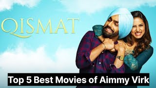 Top 5 Best Movies of Aimmy Virk  Blockbuster Movies of Aimmy Virk  Aimmy Virk Punjabi Movies [upl. by Holds]