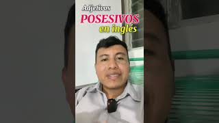 ADJETIVOS POSESIVOS EN INGLÉS english parati englishgrammar englishforbignners [upl. by Yelha907]