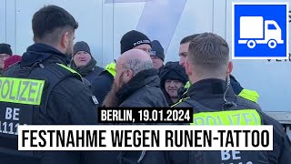 19012024 Berlin Trucker Mirko Reichelt festgenommen wegen RunenTattoo auf BLVpro Demo [upl. by Adnhoj671]