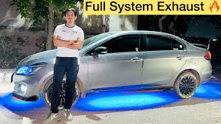 Maruti Ciaz Fully Modified Full System Exhaust 🔥Maruti Ciaz 2016 ModelVerna कुछ नहीं है इसके सामने [upl. by Ecienaj]