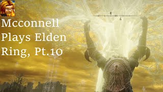 Mcconnell Plays Elden Ring Pt10 [upl. by Adelbert]