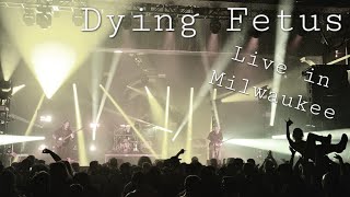 Dying Fetus  From Womb To Waste  Live In Milwaukee  Beg To Serve Tour [upl. by Yrahca]