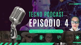 TECNOPODCAST Introducción al Marketing Digital  Parte 2 [upl. by Lilian]