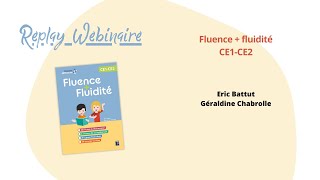 Replay webinaire  Fluence  fluidité CE1CE2 [upl. by Alrats25]