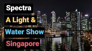 SPECTRA LIGHT amp WATER SHOW  SINGAPORE 4K [upl. by Vipul112]