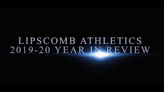 Lipscomb Athletics 201920 Year In Review [upl. by Eikcor]