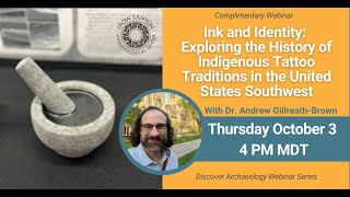 Exploring the History of Indigenous Tattoo Traditions in the Southwest w Dr Andrew GillreathBrown [upl. by Louisa]