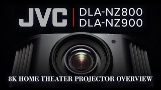 JVC DLANZ800 amp DLANZ900 8K Home Theater Projector Overview [upl. by Lepp]