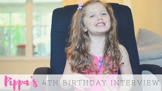 Pippas Fourth Birthday Interview [upl. by Randy]