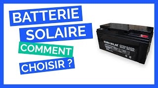 Batterie Solaire  Tout ce Qu’il Faut Savoir GUIDE COMPLET [upl. by Ackerman]