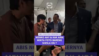 Jarang2 nih sheilaon7 diajak foto menteri 😂 AHY Duta Eross Adam konser terbaru [upl. by Ahseihs16]