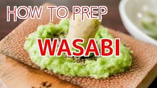 How to Prep Wasabi【Sushi Chef Eye View】 [upl. by Guild922]