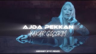 Ajda Pekkan  Yakar Geçerim  Mehmet Etci Remix  bassmusic [upl. by Mlohsihc]