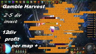 Poe Gamble Harvest Croop Rotation 25 div invest 12div Profit per map [upl. by Abekam653]