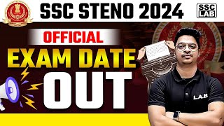 SSC Stenographer Exam Date 2024 Out 🔥 SSC Steno Exam Date 2024  SSC Stenographer Vacancy 2024 [upl. by Harbour550]