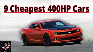 9 Cheapest 400HP American Cars [upl. by Kerek]