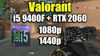 Valorant  i5 9400F  RTX 2060 [upl. by Dearborn292]