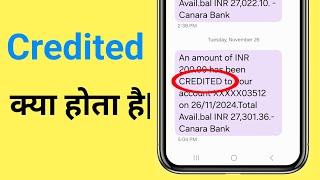 Credited Kya Hota Hai  Bank Me Credit Ka Matlab  Credited Ka Matlab Kya Hota Hai Hindi Mai [upl. by Nosretep]