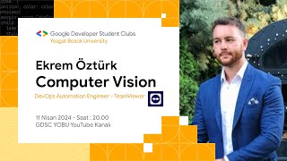 Online Kariyer Günleri  Ekrem Öztürk  DevOps Automation Engineer  TeamViewer  Computer Vision [upl. by Eraste]