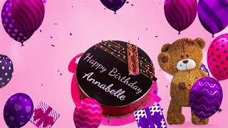 Happy Birthday Annabelle  Annabelle Happy Birthday Song [upl. by Hook]