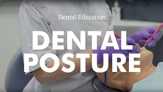 Dental Posture Tutorial [upl. by Phaidra]