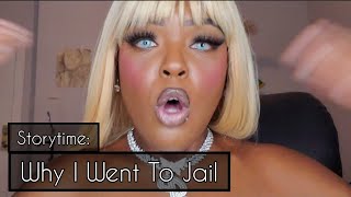 STORYTIME  I WENT TO JAIL [upl. by Giza63]