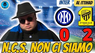 INTER AL ITTIHAD 02 NCS NON CI SIAMO MONARCHICI IN ATTACCO SITUAZIONE VERY DANGER [upl. by Arayc]