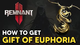 Remnant 2  How to get GIFT OF EUPHORIA Amulet [upl. by Mathis]